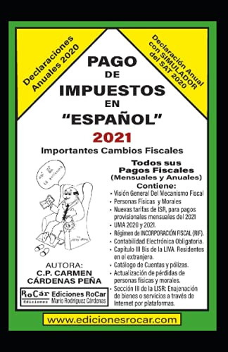 Pago De Impuestos En Espanol 2021: Libro 2021. Exclusivo Par