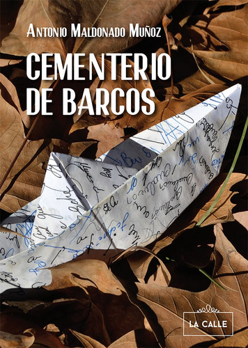 Cementerio De Barcos - Antonio Maldonado Muñoz