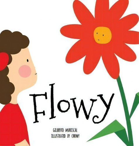 Flowy, De Gilberto Mariscal. Editorial Curvil%c3%adnea Sl, Tapa Dura En Inglés