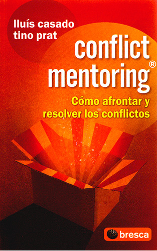 Conflict Mentoring Cómo Afrontar Y Resolver Los Conflictos