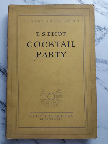 Cocktail Party. T. S. Eliot. 52609