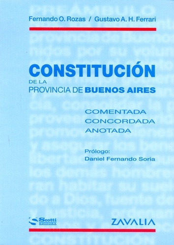 Constitución De La Provincia De Buenos Aires - Rosas, Ferrar