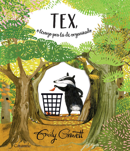 Tex, o texugo pra lá de organizado, de Gravett, Emily. Editora Somos Sistema de Ensino, capa mole em português, 2020