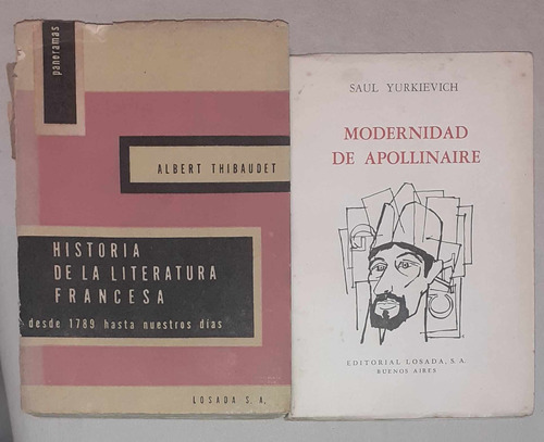 Historia De La Literatu Francesa + Modernidad De Apollinaire