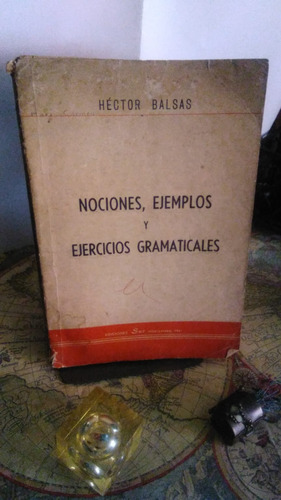 Nociones,ejemplos Y Ejercicios Gramaticales. Balsas