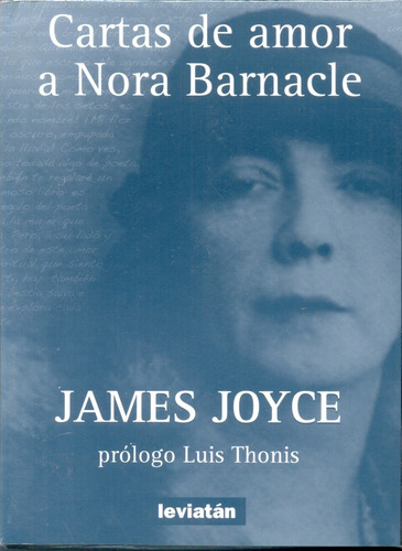 Cartas De Amor A Nora Barnacle - James Joyce