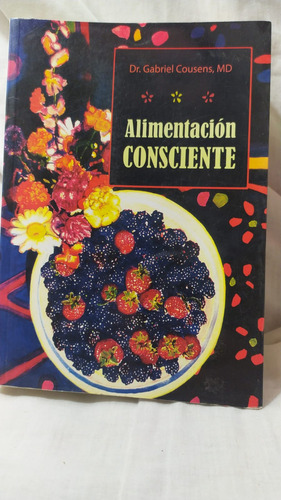 Gabriel Cousens Alimentacion Consciente