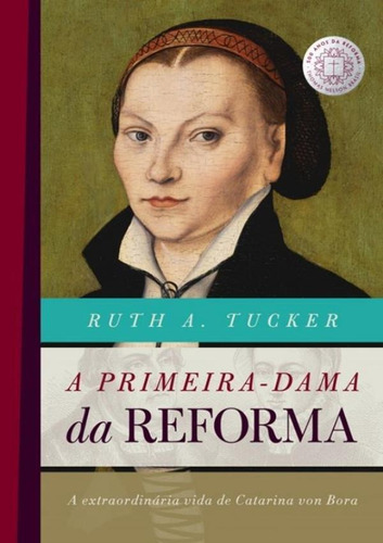 Primeira Dama Da Reforma, A