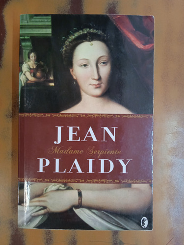 Madame Serpiente-jean Plaidy 