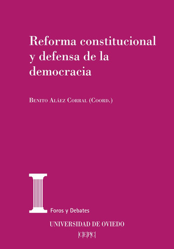 Reforma Constitucional Y Defensa De La Democracia