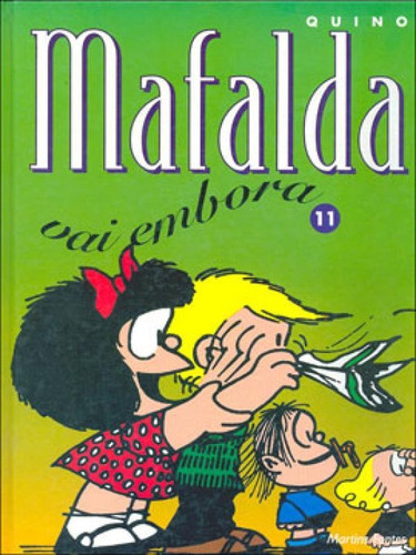 Mafalda 11 - Mafalda Vai Embora