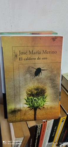 Libro El Caldero De Oro. José María Merino