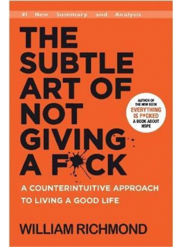 Libro.- Subtle Art Of Not Giving A F*ck, The