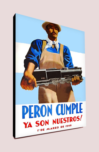 Cuadro Afiche Peron Trenes Argentina 40x30 Cm