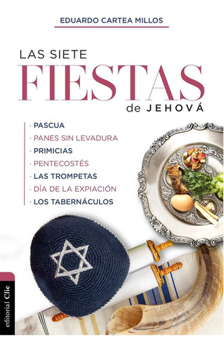 Siete Fiestas De Jehova El Señor/las