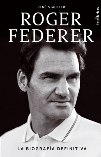 Libro Roger Federer - René Stauffer - Indicios