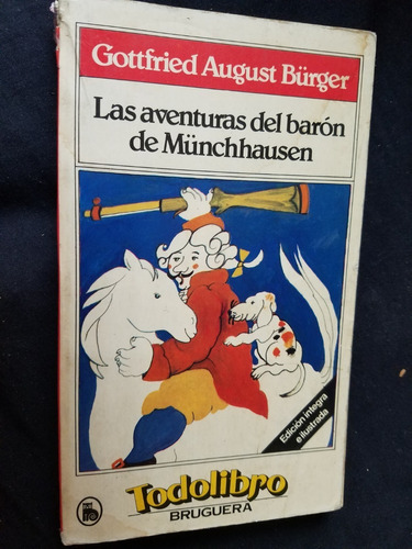 Las Aventuras Del Baron De Munchhausen Gottfried A. Burger