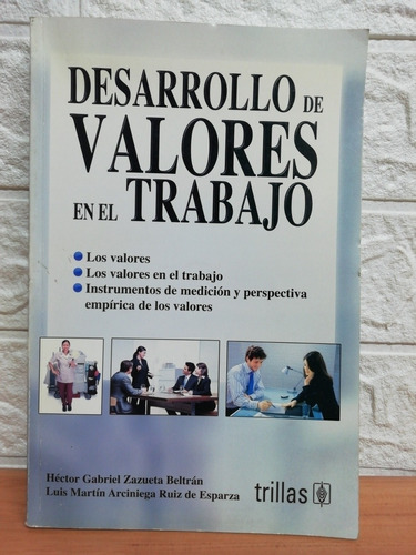 Desarrollo De Valores En El Trabajo/ Héctor Gabriel Zazueta (Usado)