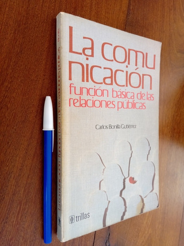 La Comunicación Relaciones Públicas - Bonilla Gutiérrez 