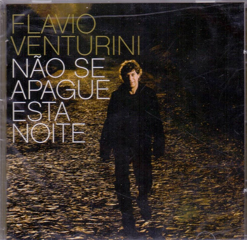 Cd Flávio Venturini - Não Se Apague Esta Noite 