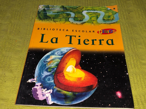 Biblioteca Escolar La Tierra - Genios