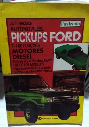 Automóviles Pickups Ford Motores Diesel Madison