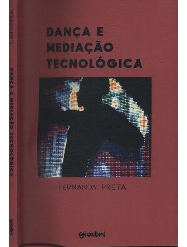 Dança E Mediação Tecnológica