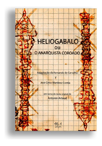 Heliogabalo Ou O Anarquista Coroado, De Antonin Artaud. Editora N-1 Editora, Capa Mole Em Português