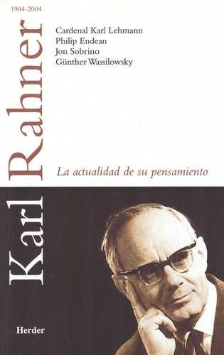 Libro Karl Rahner La Actualidad De Su Pensamiento