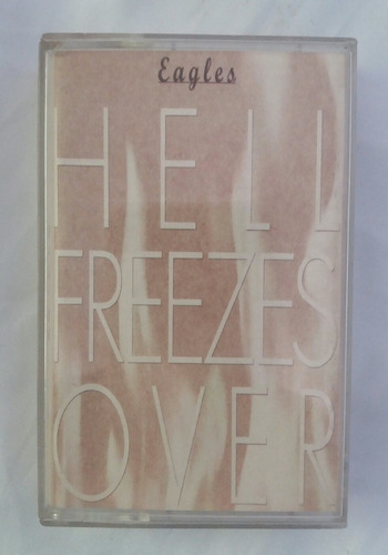 The Eagles Hell Freezes Over Cassette