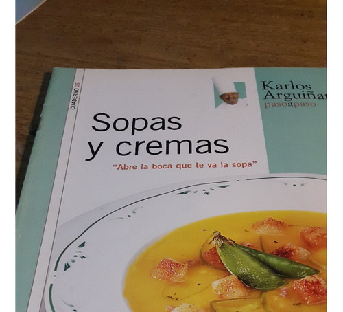 Recetas Paso A Paso Karlos Arguiñano Sopas Y Cremas 05