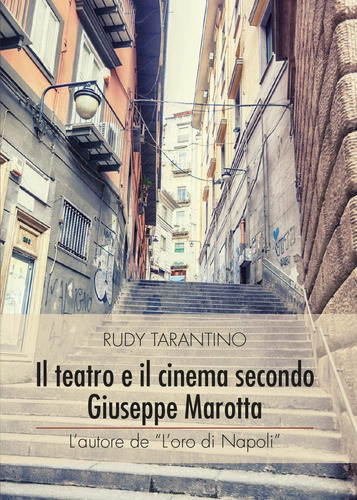 Libro: Il Teatro E Il Cinema Secondo Giuseppe Marotta (itali