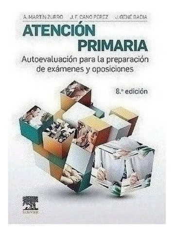 Atención Primaria. Autoevaluación Autoevaluación Para La Pr