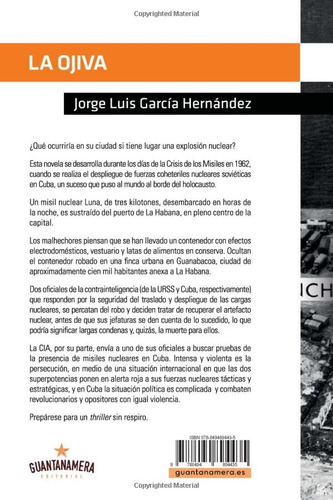 La Ojiva: La Crisis De Los Misiles En Cuba Como Nunca Te La