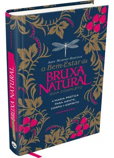 O Bem-estar Da Bruxa Natural, De Arin Murphy-hiscock. Editora Darkside, Capa Dura Em Português, 2023