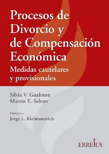 Libro - Procesos De Divorcio Y Depensación Económica