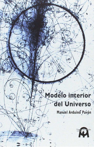El Modelo Interior Del Universo (libro Original)