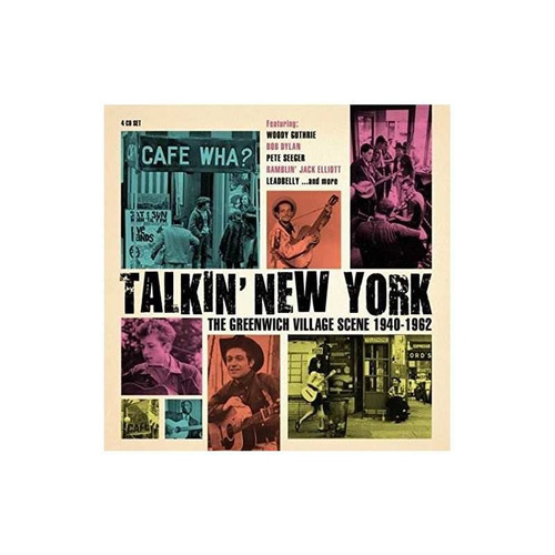 Talkin New York Greenwich Village Scene 1940-62 Talkin New Y