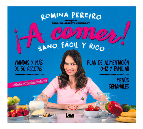 A Comer Sano ,facil Y Rico - Romina Pereiro