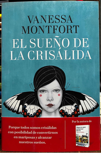 El Sueño De La Crisálida - Vanessa Montfort