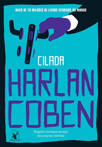 Cilada, de Coben, Harlan. Editora Arqueiro Ltda.,Editora Arqueiro,Editora Arqueiro, capa mole em português, 2019