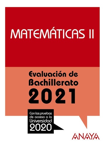 2021 Matematicas Ii Evaluacion De Bachillerato