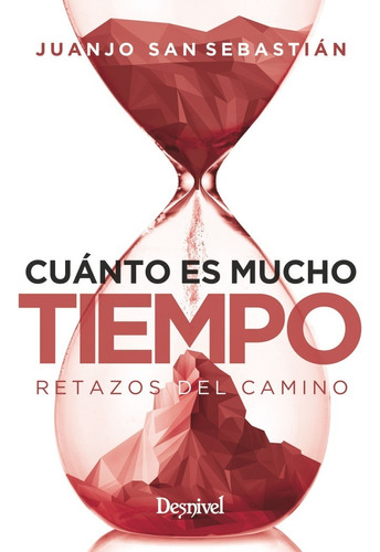 Libro Cuanto Es Mucho Tiempo - San Sebastian Arroyo, Juan...