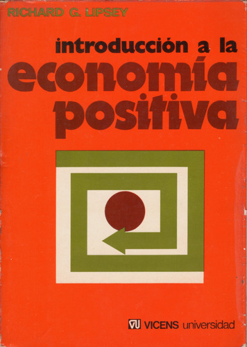 Introducción A La Economía Positiva - Richard G. Lipsey (Usado)