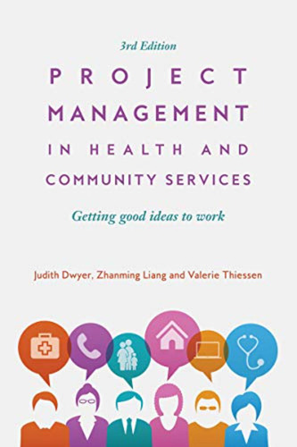 Project Management In Health And Community Services (en Ingl