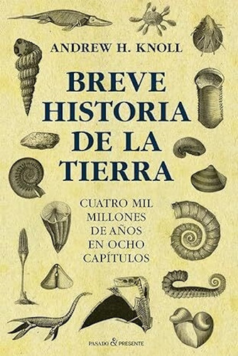 Libro Breve Historia De La Tierra - Andrew Knoll