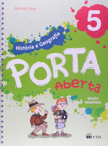 Livro Porta Aberta - Historia E Geografia 5º Ano Espiral