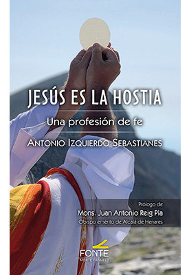 Libro Jesus Es La Hostia - Izquierdo Sebastianes, Antonio