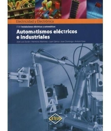 Libro - Automatismos Electricos E Industriales