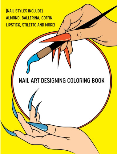 Libro: Nail Art Designing Book: Nail Art Designing Coloring 